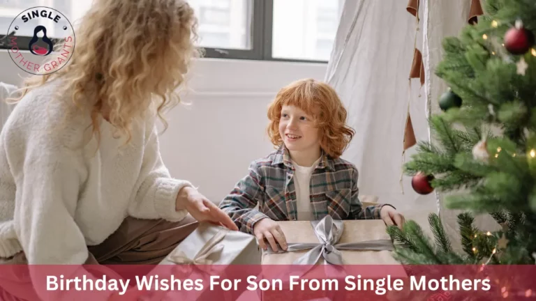 Birthday Wishes For Son From Single Mothers