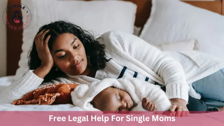 Free Legal Help For Single Moms