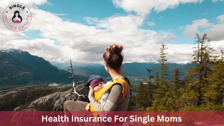 Health Insurance For Single Moms
