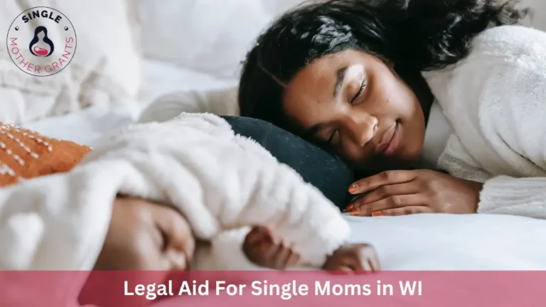 Legal Aid For Single Moms in WI