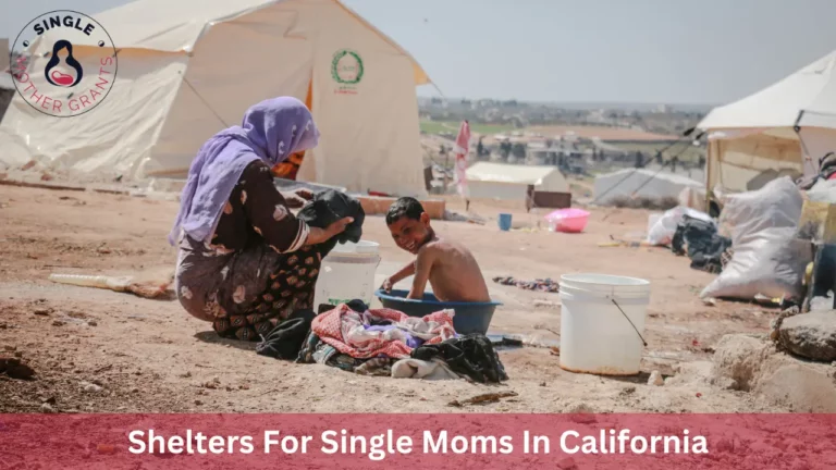 Shelters For Single Moms In California