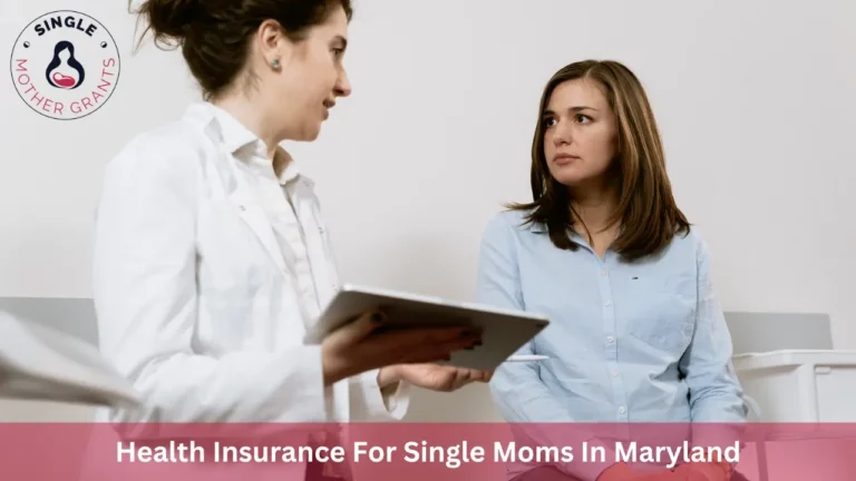 Health Insurance For Single Moms In Maryland