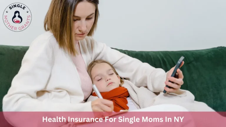 Health Insurance For Single Moms In NY