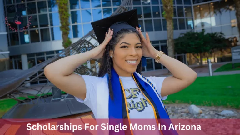 Scholarships For Single Moms In Arizona