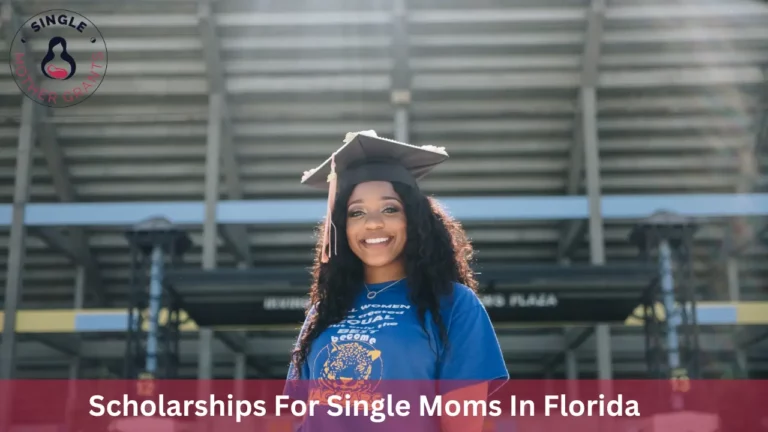 Scholarships For Single Moms In Florida
