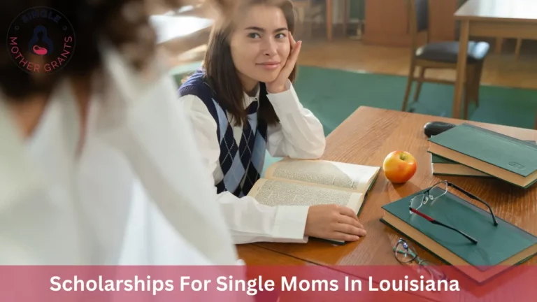 Scholarships For Single Moms In Louisiana