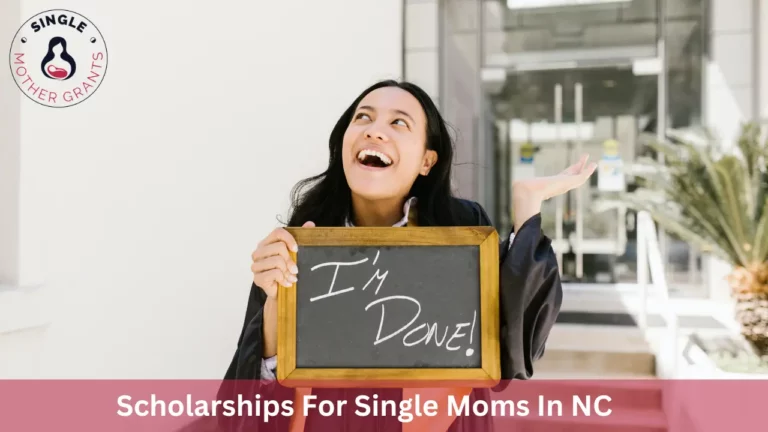 Scholarships For Single Moms In NC