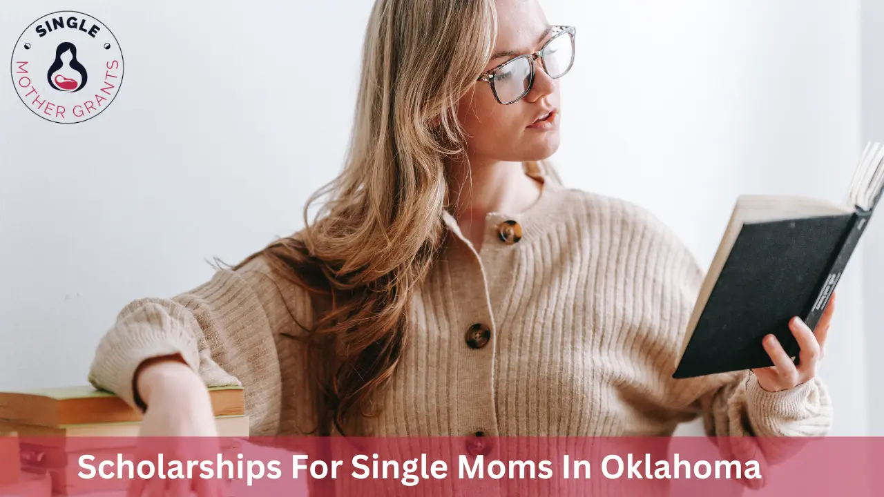 Scholarships For Single Moms In Oklahoma