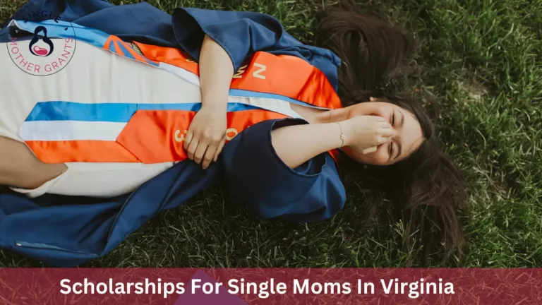 Scholarships For Single Moms In Virginia