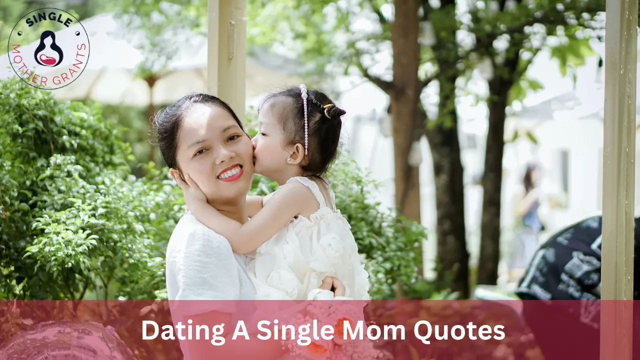 Dating A Single Mom Quotes