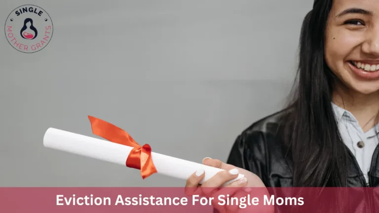 Eviction Assistance For Single Moms