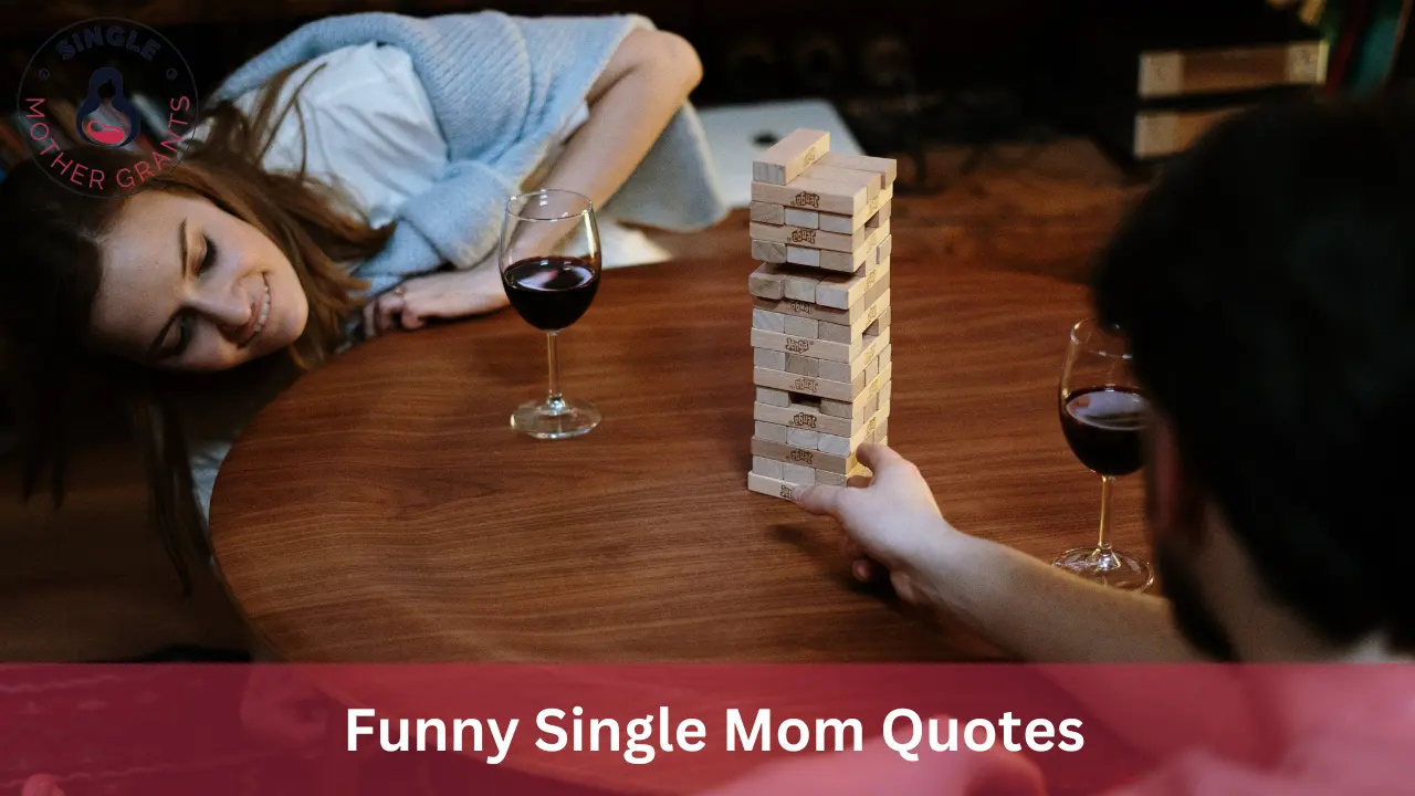 Funny Single Mom Quotes